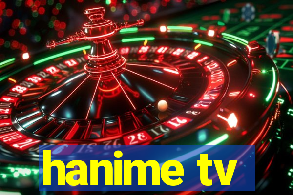 hanime tv